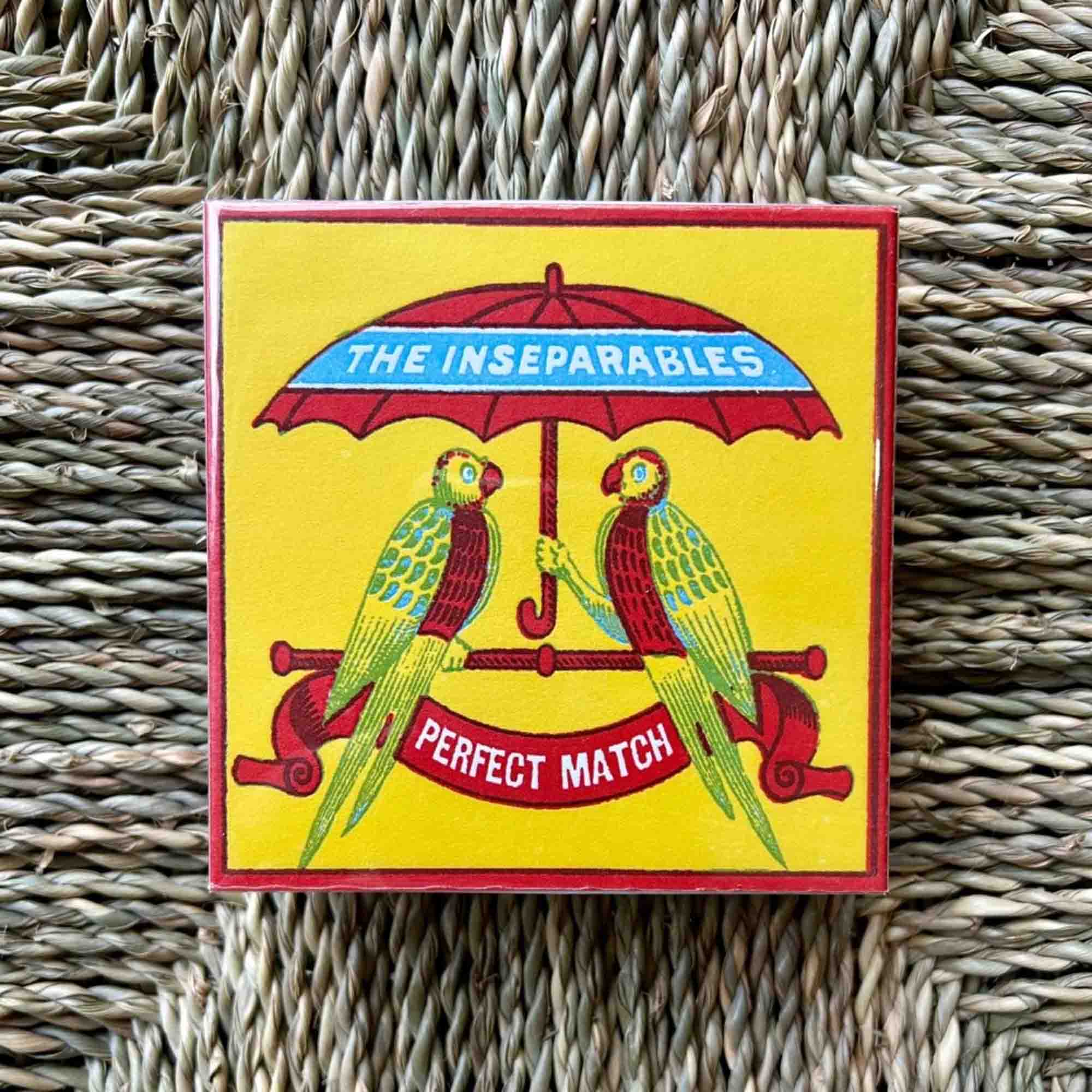 The Inseparables Matches